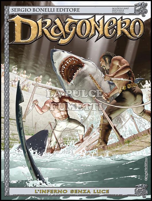 DRAGONERO # 51: L'INFERNO SENZA LUCE